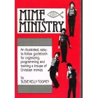 Mime Ministry by Susie Kelly Toomey